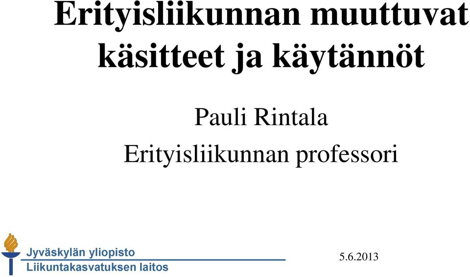 Rintala Erityisliikunnan