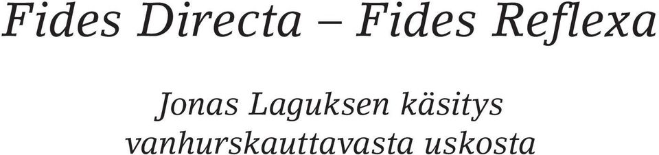 Laguksen käsitys