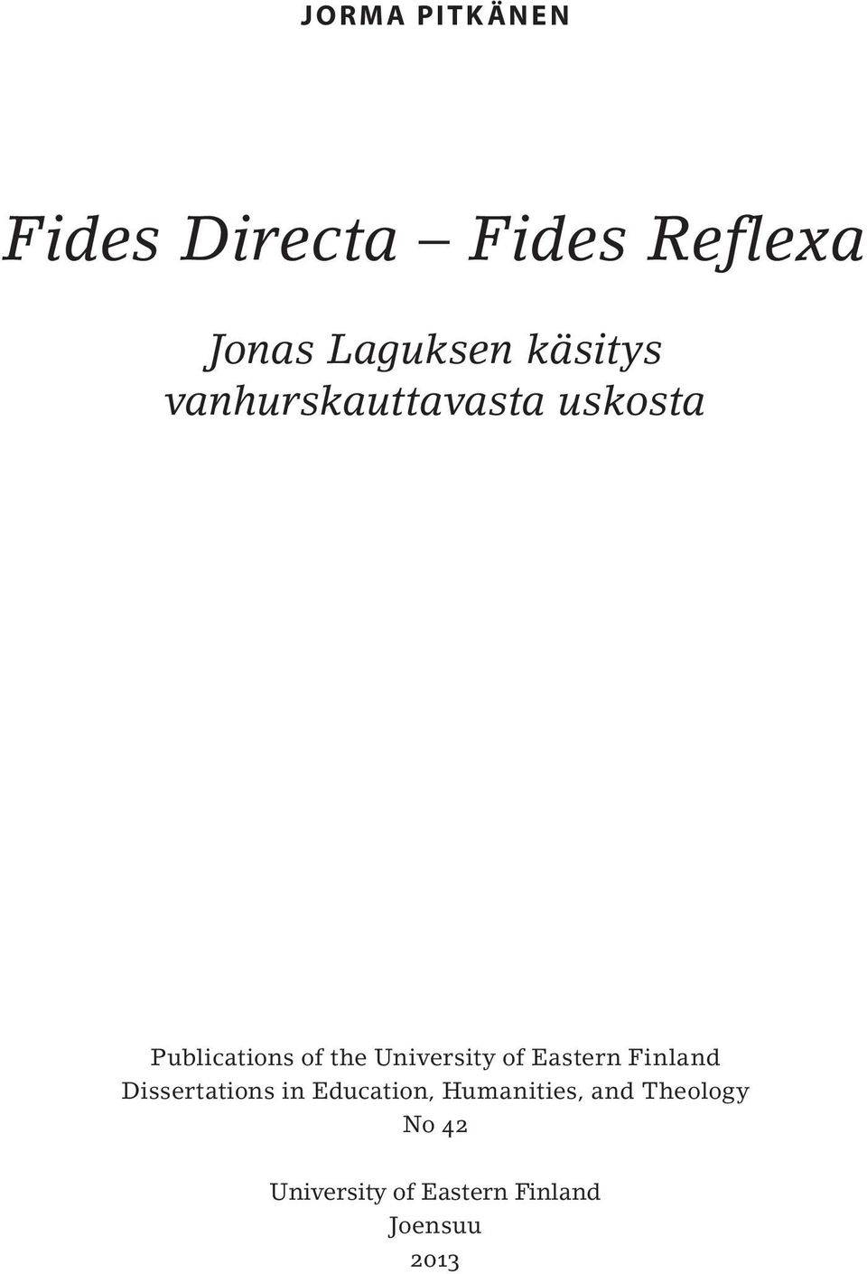 University of Eastern Finland Dissertations in Education,