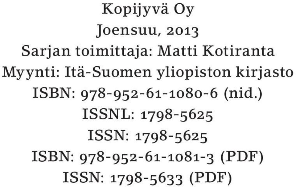 ISBN: 978-952-61-1080-6 (nid.