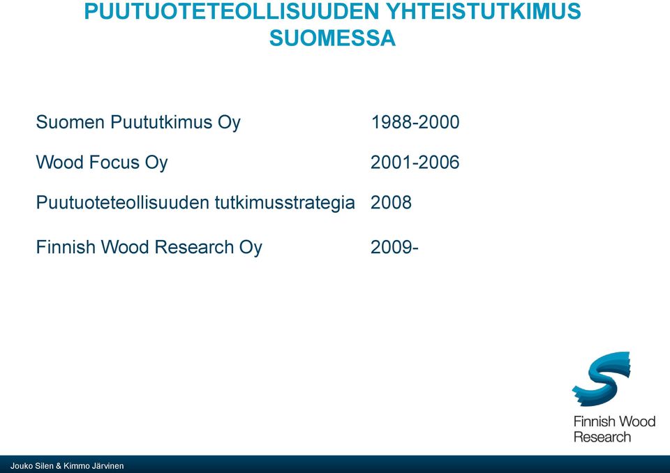 2001-2006 Puutuoteteollisuuden tutkimusstrategia