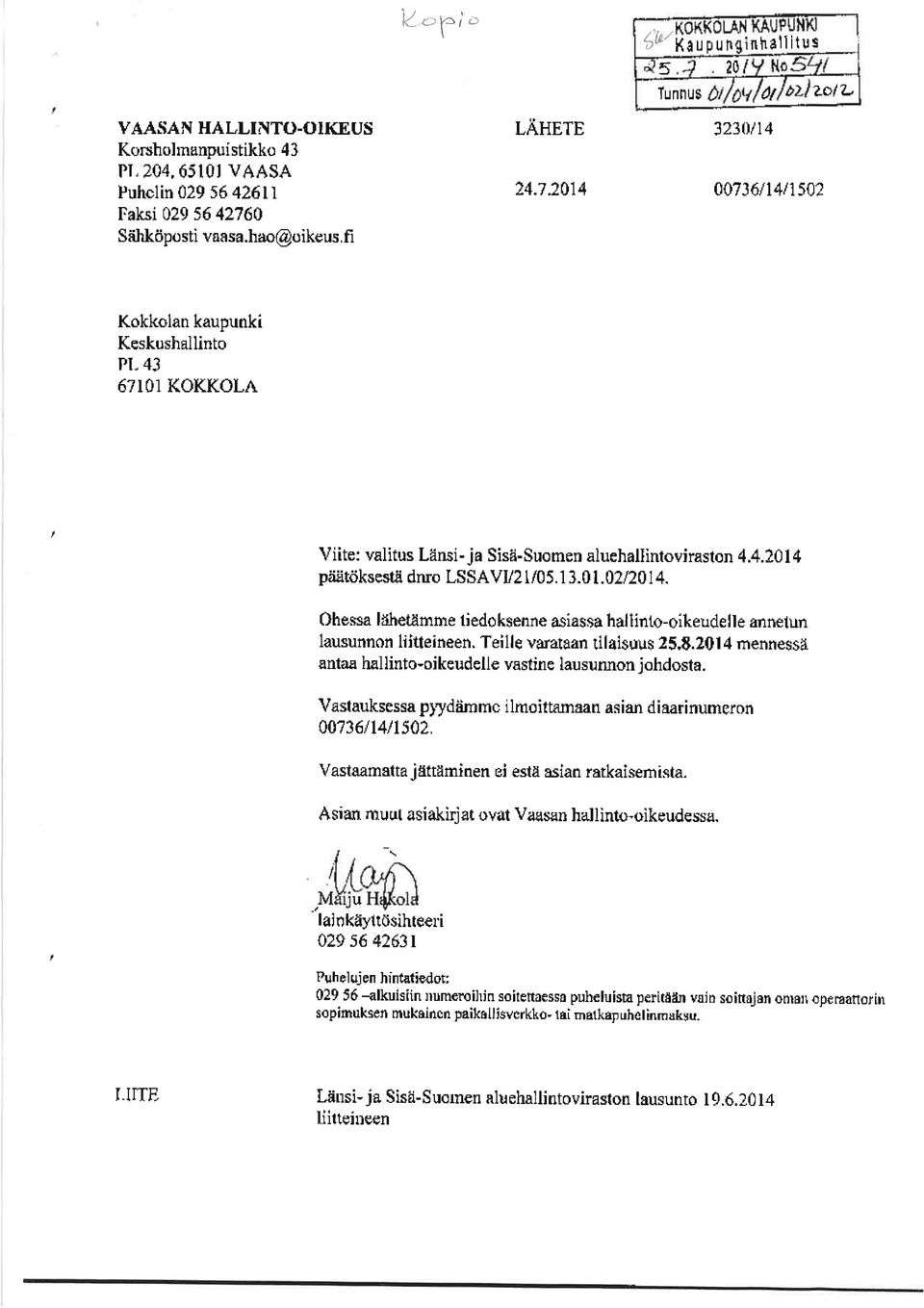 V O N I E 1b Hau Uft Intrallitus Vaasan Hallii To Oikeus Viite Valitus Lansi Ja Sisa Suomen Aluehallintoviraston 4 4 Pdf Ilmainen Lataus
