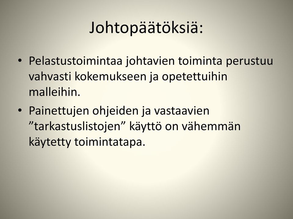 opetettuihin malleihin.