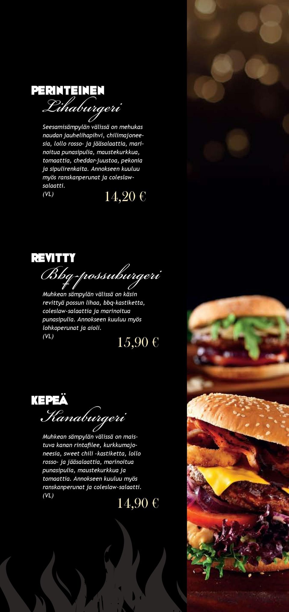 14,20 REVITTY Bbq-possuburgeri Muhkean sämpylän välissä on käsin revittyä possun lihaa, bbq-kastiketta, coleslaw-salaattia ja marinoitua punasipulia.