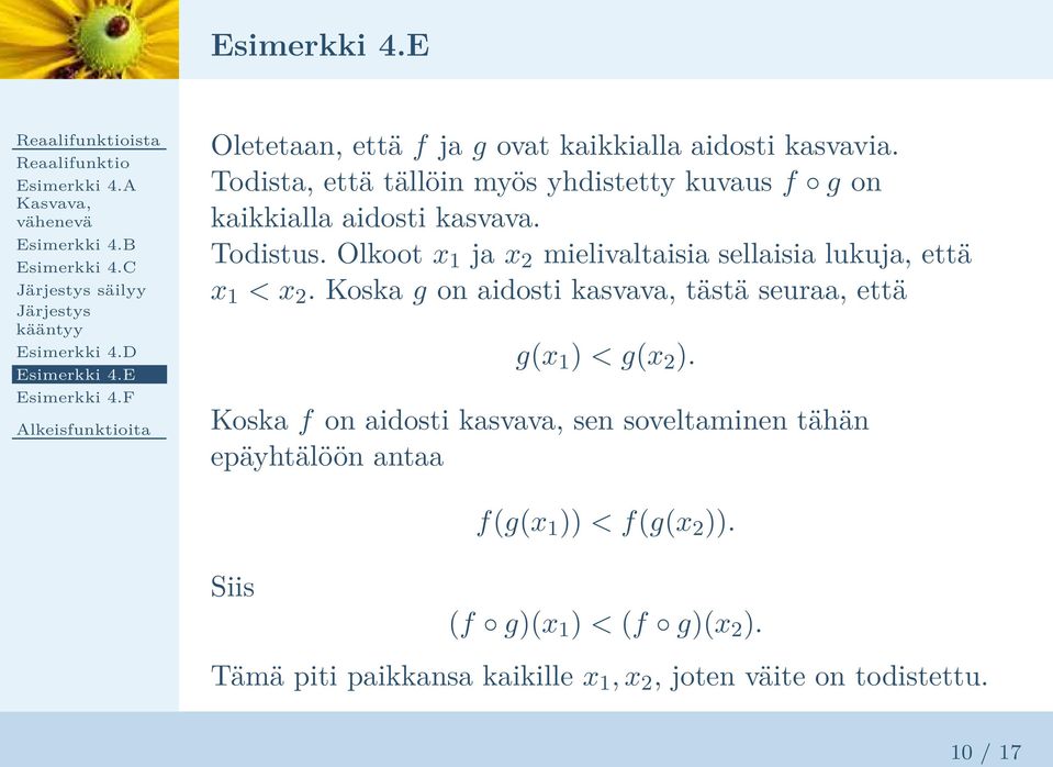 Olkoot x 1 ja x 2 mielivaltaisia sellaisia lukuja, että x 1 < x 2.