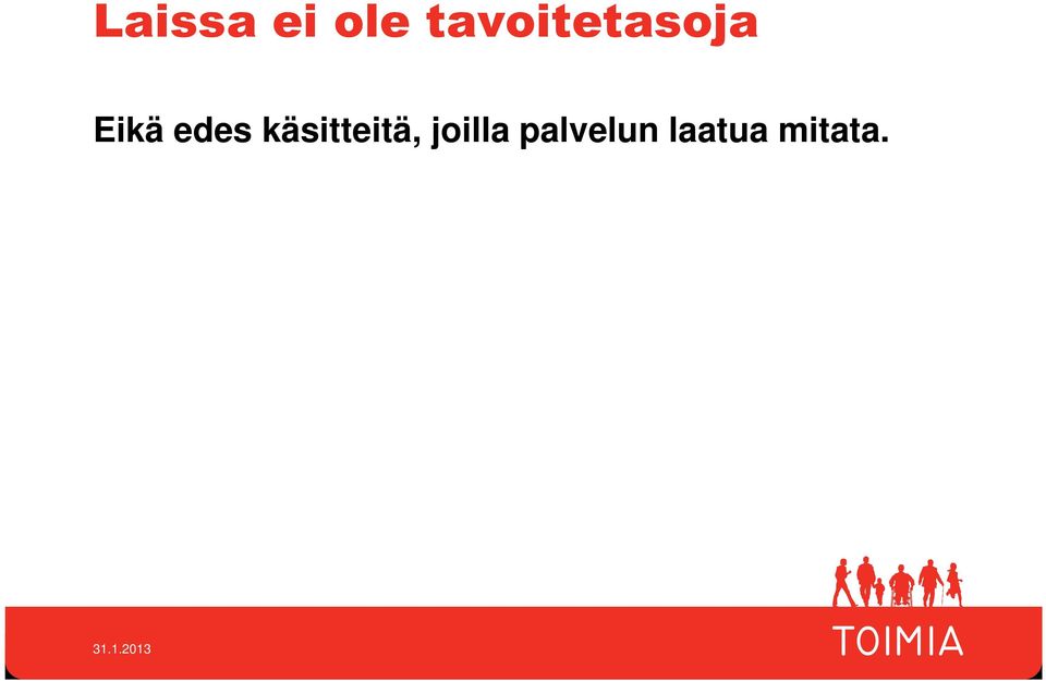edes käsitteitä,