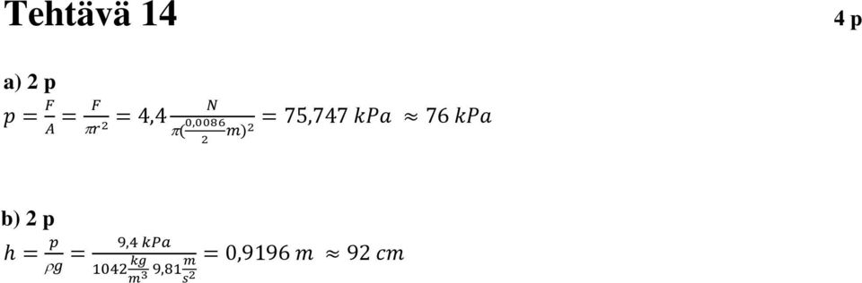 kkk 76 kkk b) 2 p h = p = 9,4 kkk =