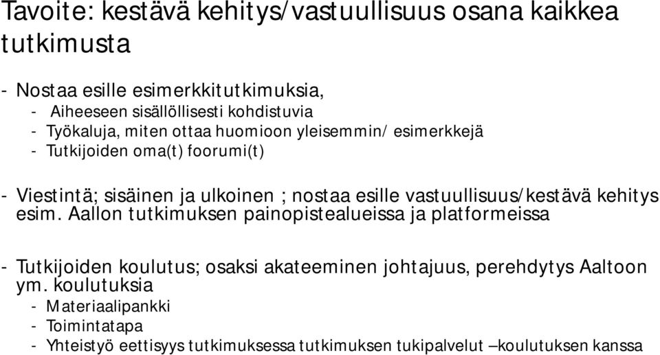 vastuullisuus/kestävä kehitys esim.