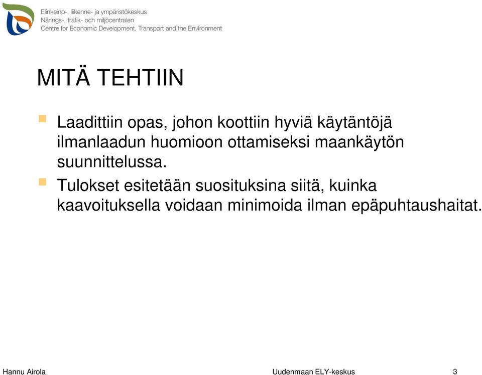suunnittelussa.