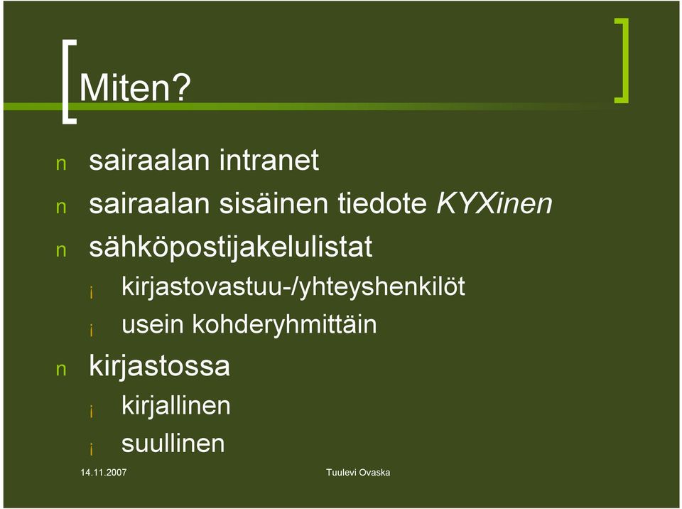 tiedote KYXinen sähköpostijakelulistat