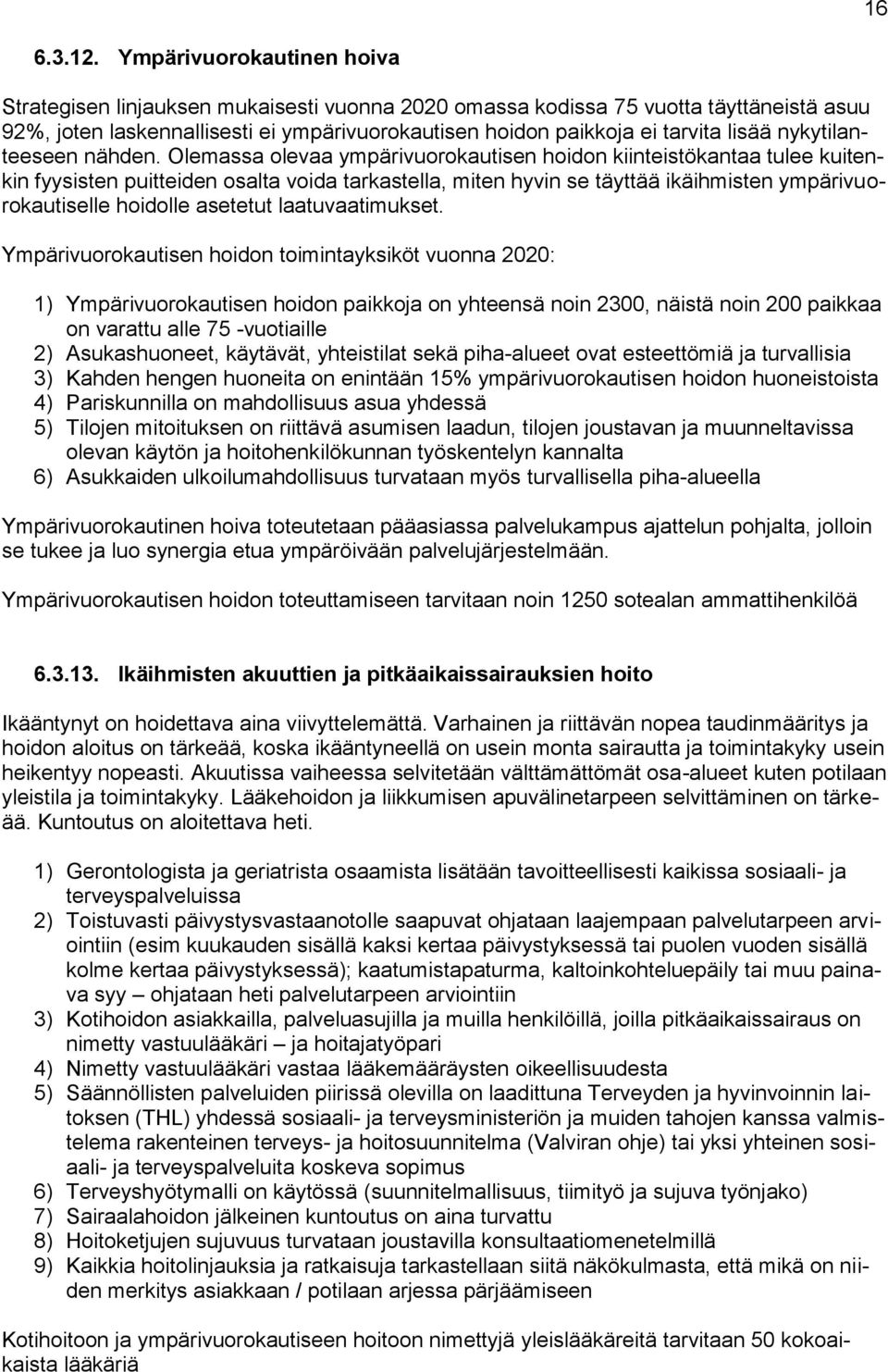 nykytilanteeseen nähden.
