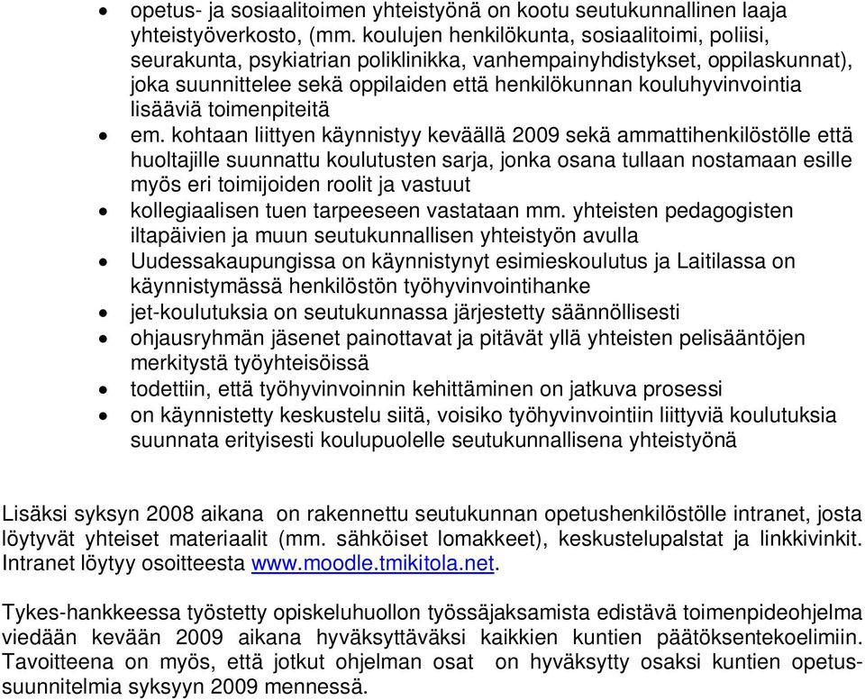 lisääviä toimenpiteitä em.