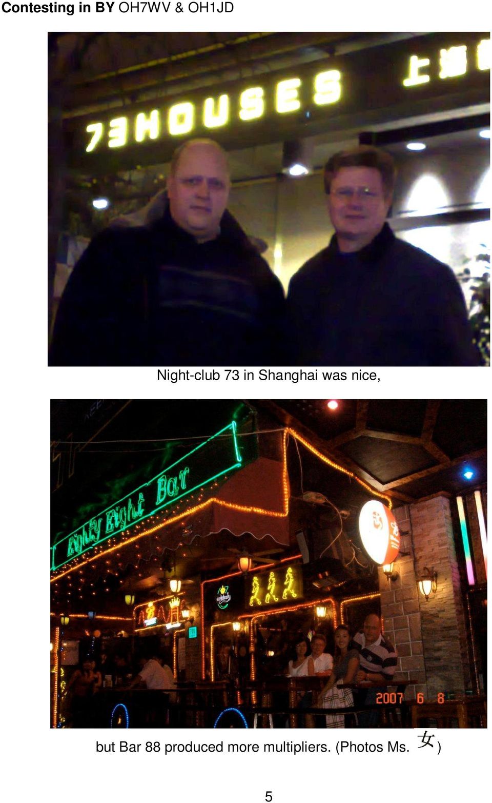 Shanghai was nice, but Bar 88