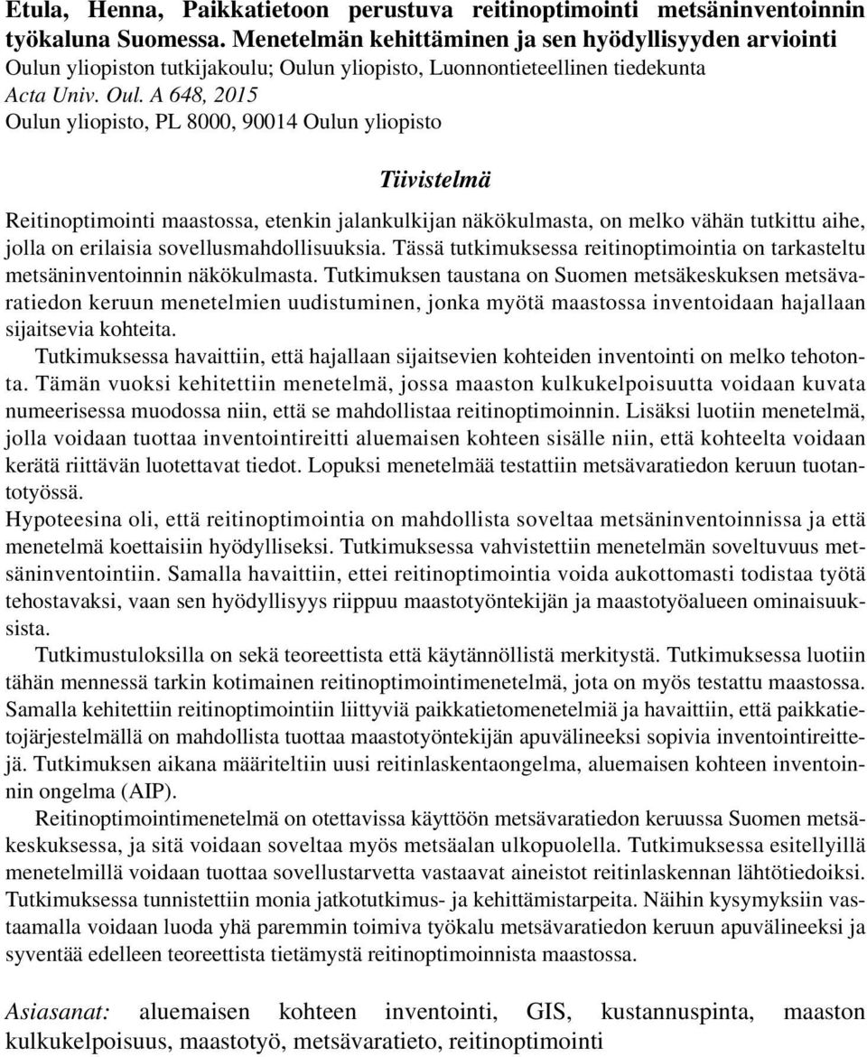 n yliopiston tutkijakoulu; Oulu