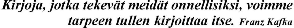 voimme tarpeen tullen