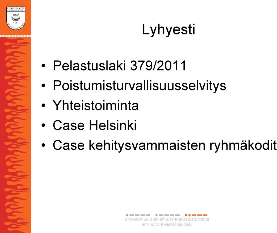 Yhteistoiminta Case Helsinki