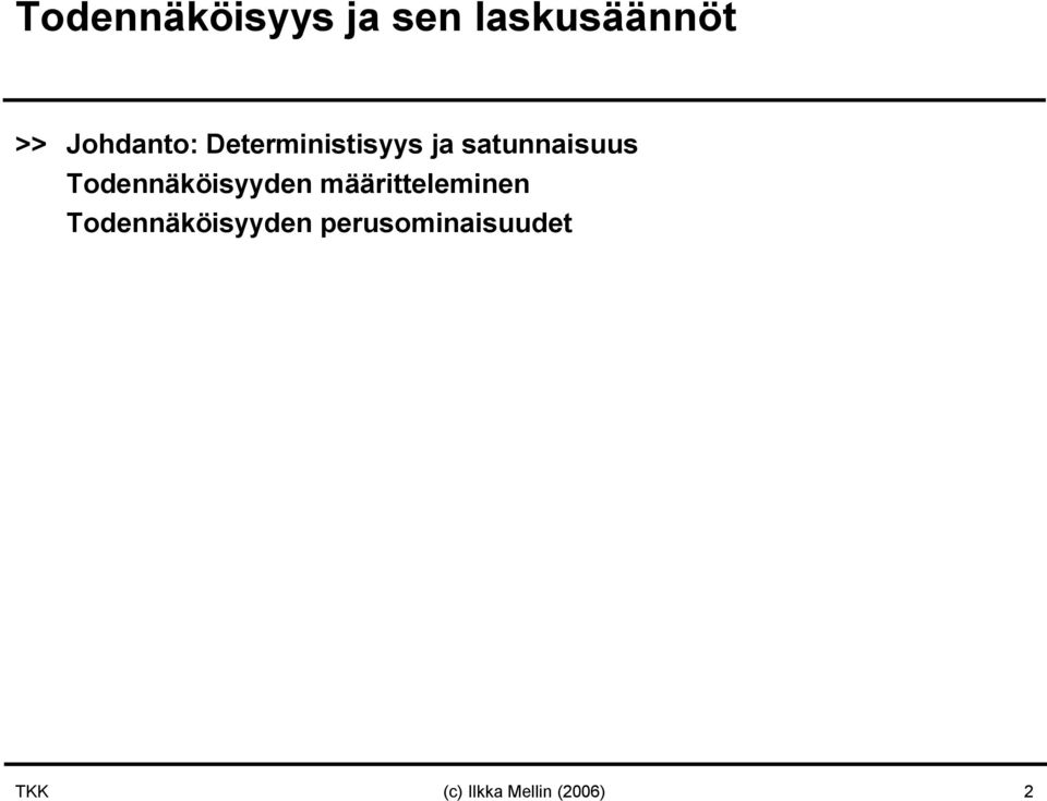 Todennäköisyyden määritteleminen