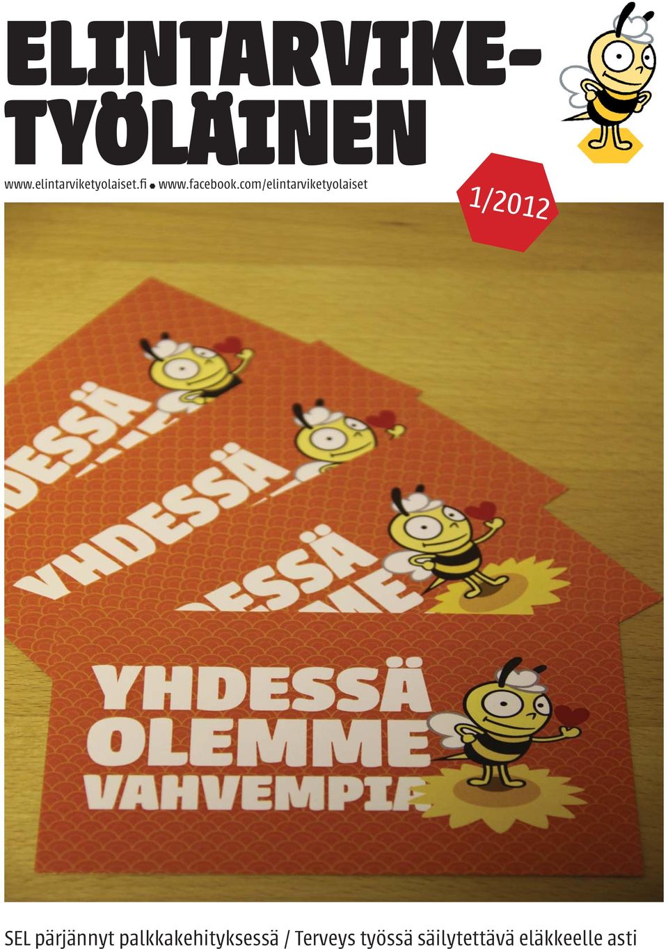 com/elintarviketyolaiset 1/2012 SEL