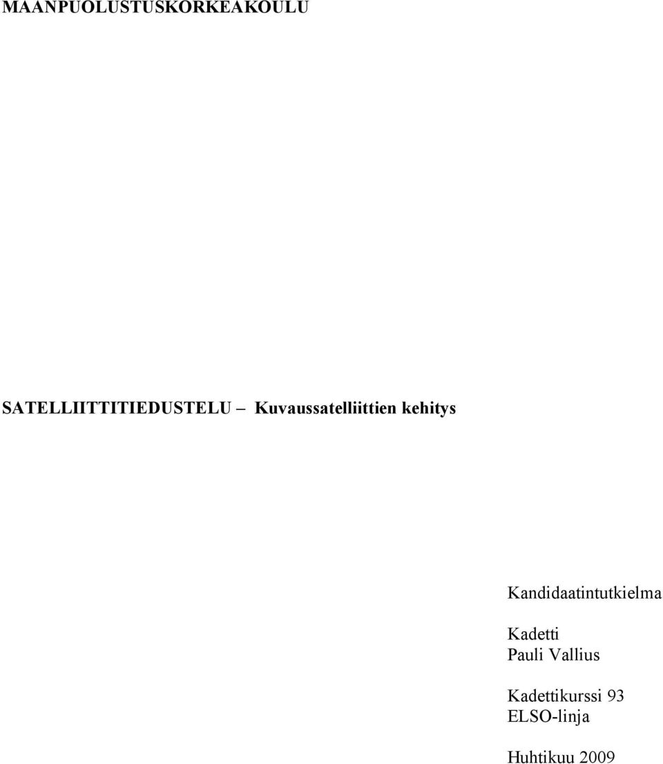 Kuvaussatelliittien kehitys