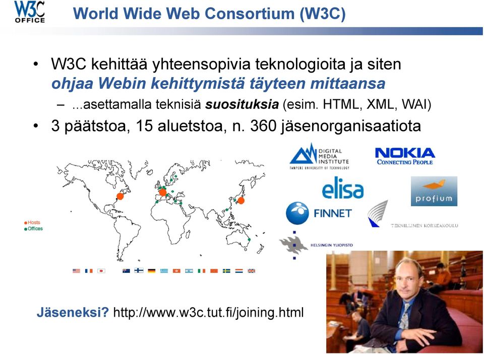 ..asettamalla teknisiä suosituksia (esim.