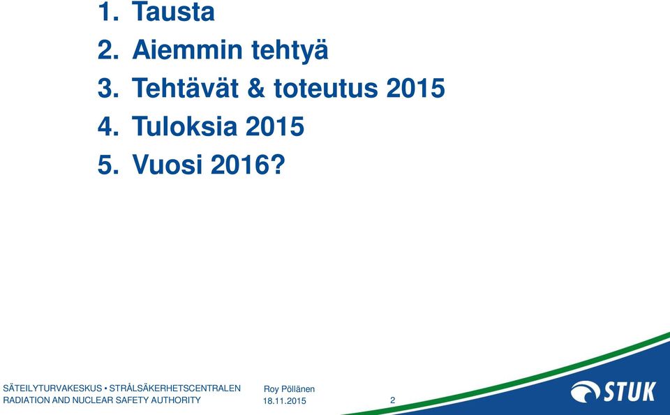 Tehtävät & toteutus