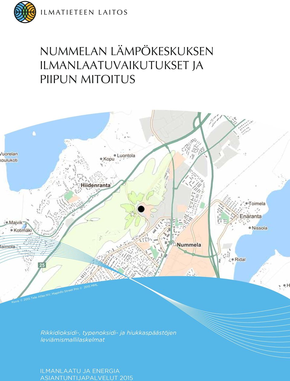 MML Rikkidioksidi-, typenoksidi- ja hiukkaspäästöjen