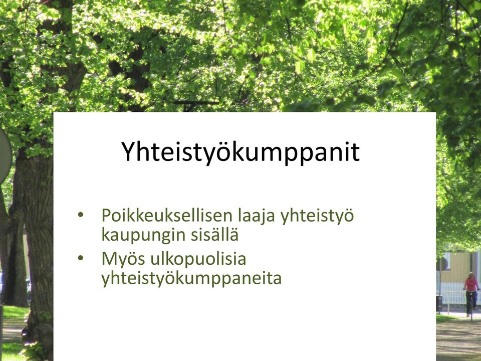 yhteistyö kaupungin