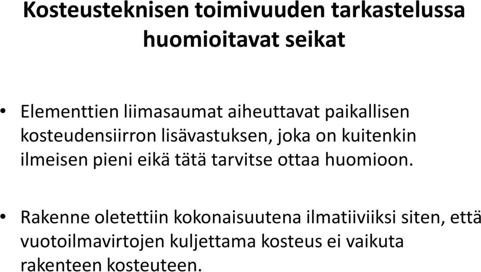 kuitenkin ilmeisen pieni eikä tätä tarvitse ottaa huomioon.