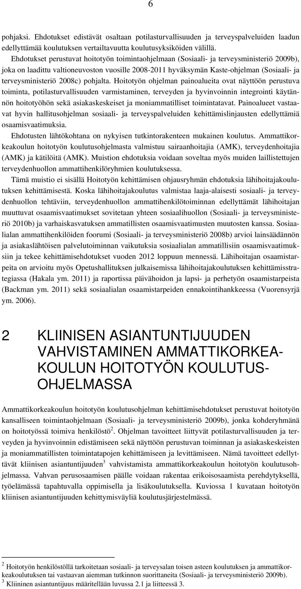 2008c) pohjalta.