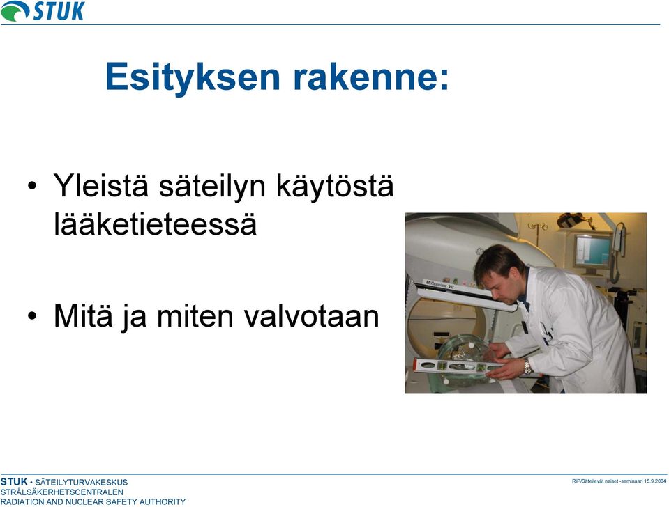 käytöstä