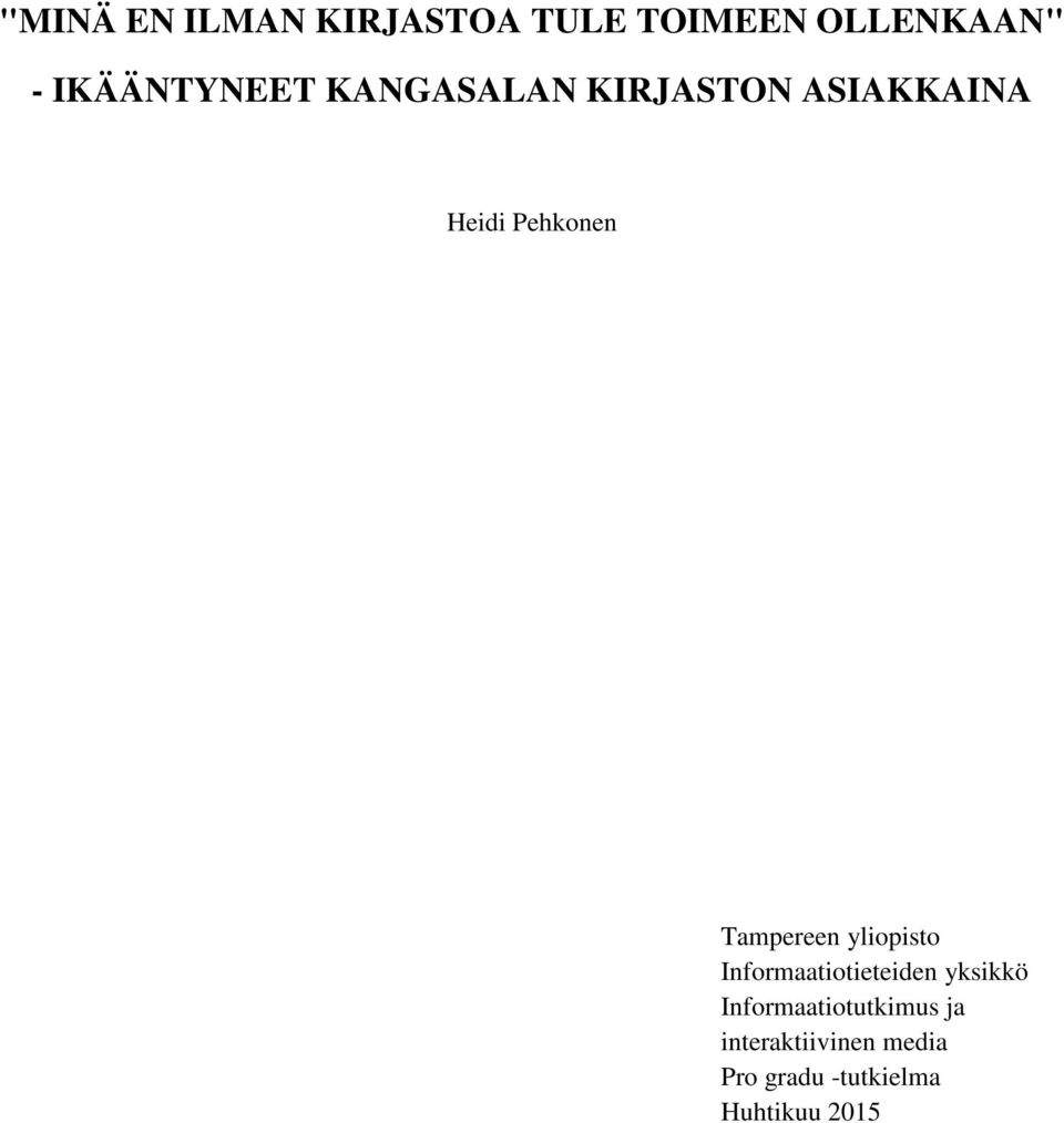 Tampereen yliopisto Informaatiotieteiden yksikkö