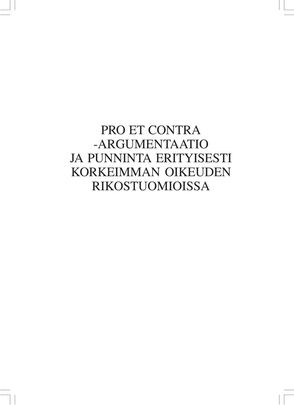 PUNNINTA ERITYISESTI