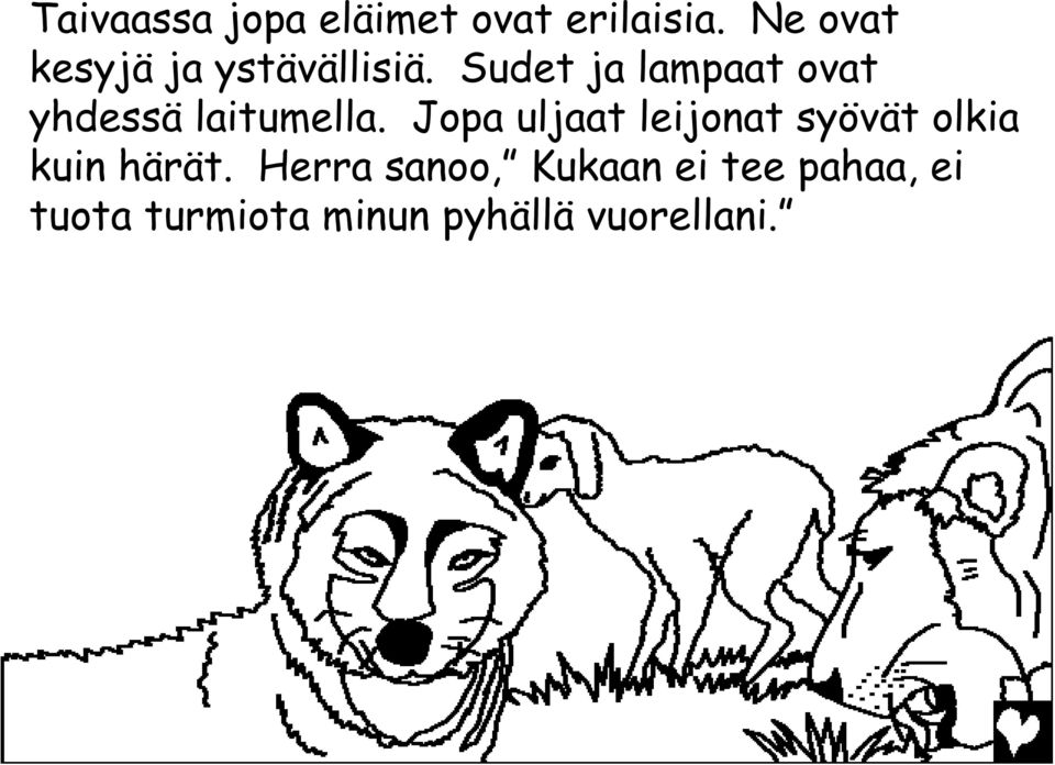 Sudet ja lampaat ovat yhdessä laitumella.