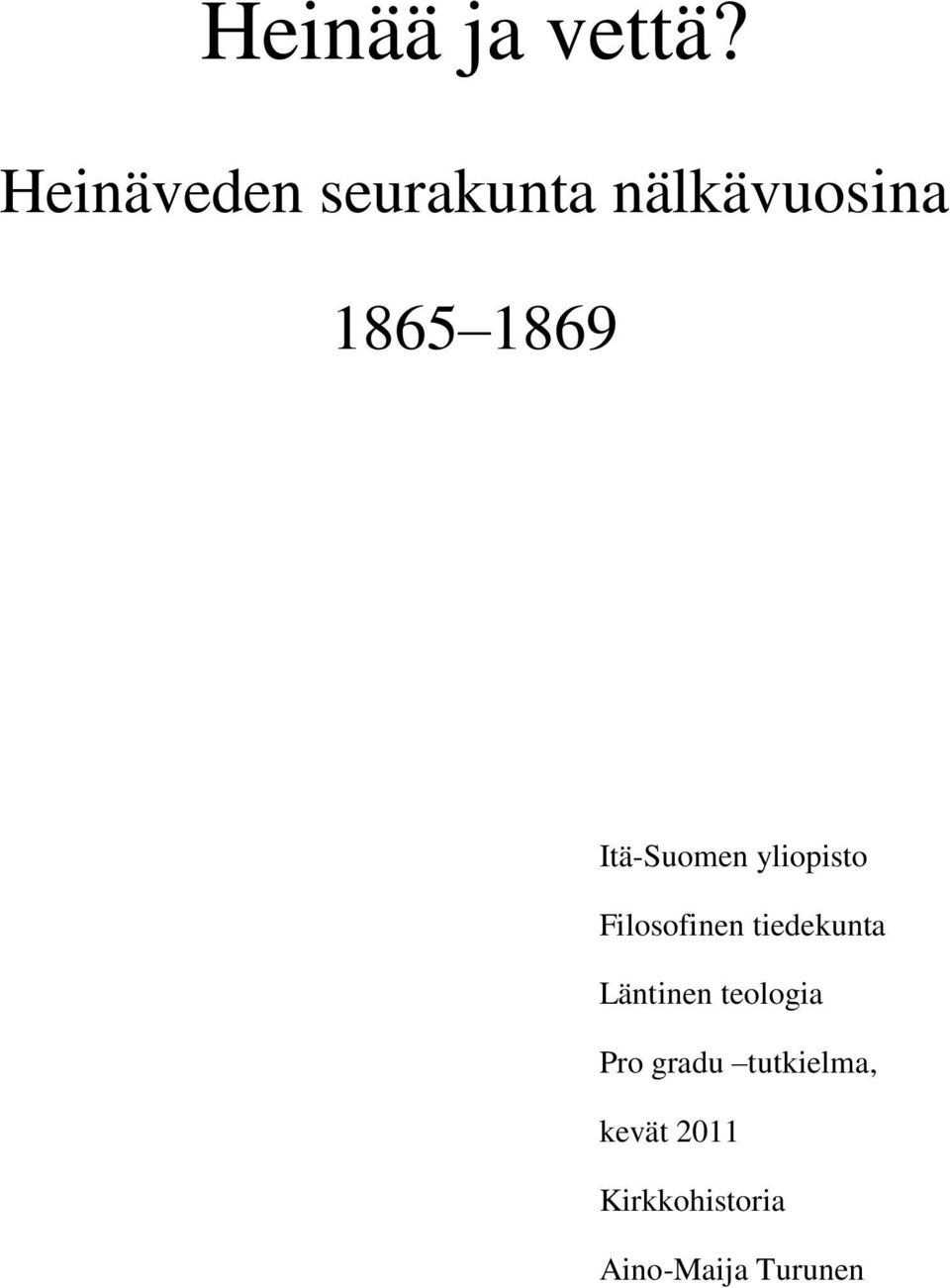 Itä-Suomen yliopisto Filosofinen tiedekunta