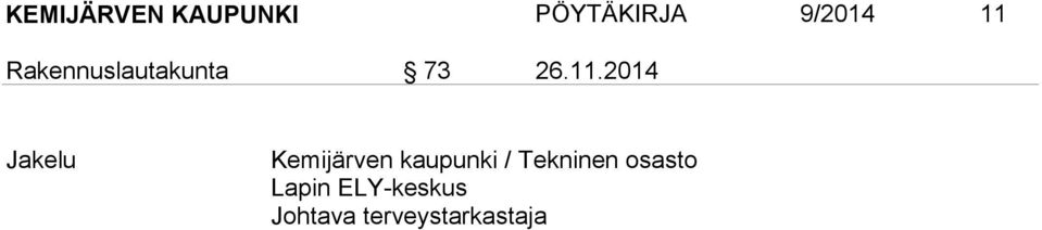 2014 Jakelu Kemijärven kaupunki /