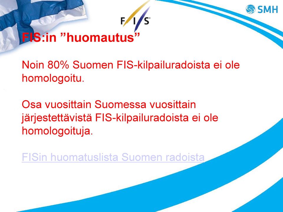 Osa vuosittain Suomessa vuosittain