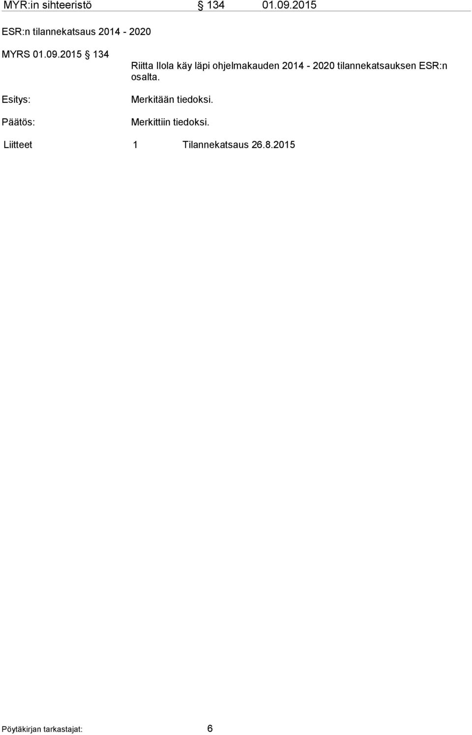 2015 134 Esitys: Riitta Ilola käy läpi ohjelmakauden 2014-2020