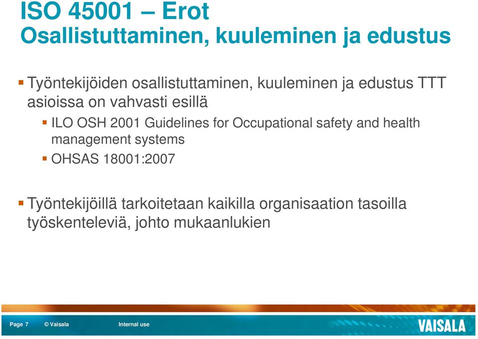 2001 Guidelines for Occupational safety and health management systems OHSAS