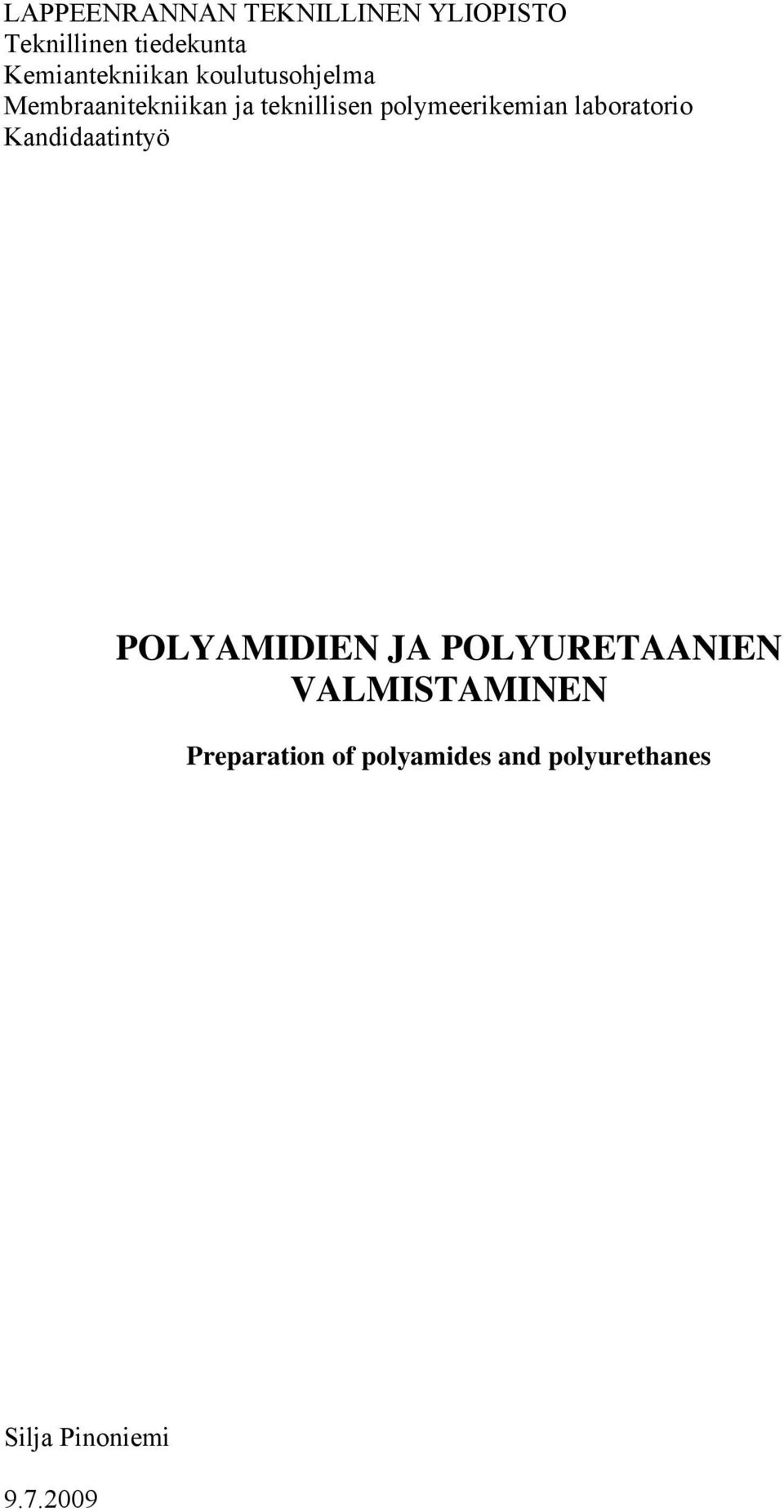polymeerikemian laboratorio Kandidaatintyö POLYAMIDIEN JA