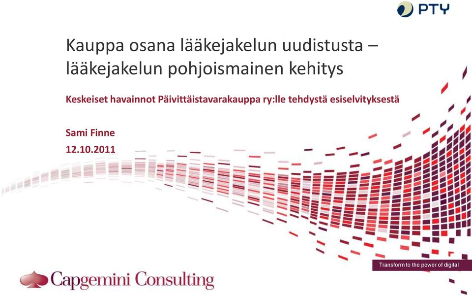 Päivittäistavarakauppa ry:lle tehdystä