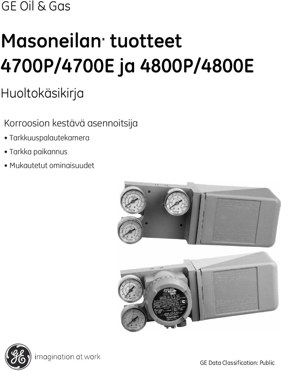 asennoitsija Tarkkuuspalautekamera Tarkka