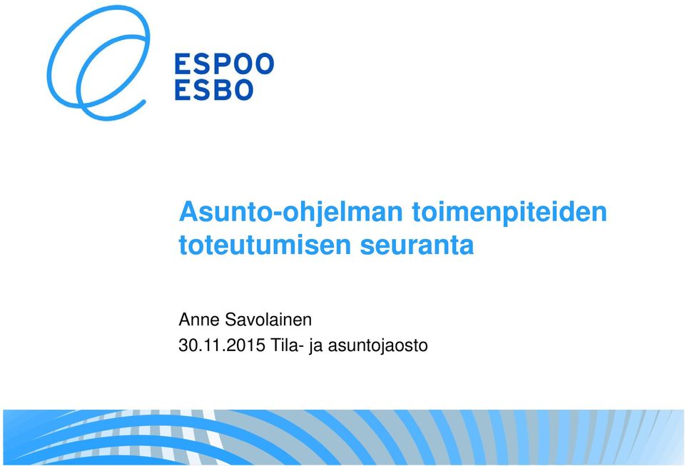 toteutumisen seuranta