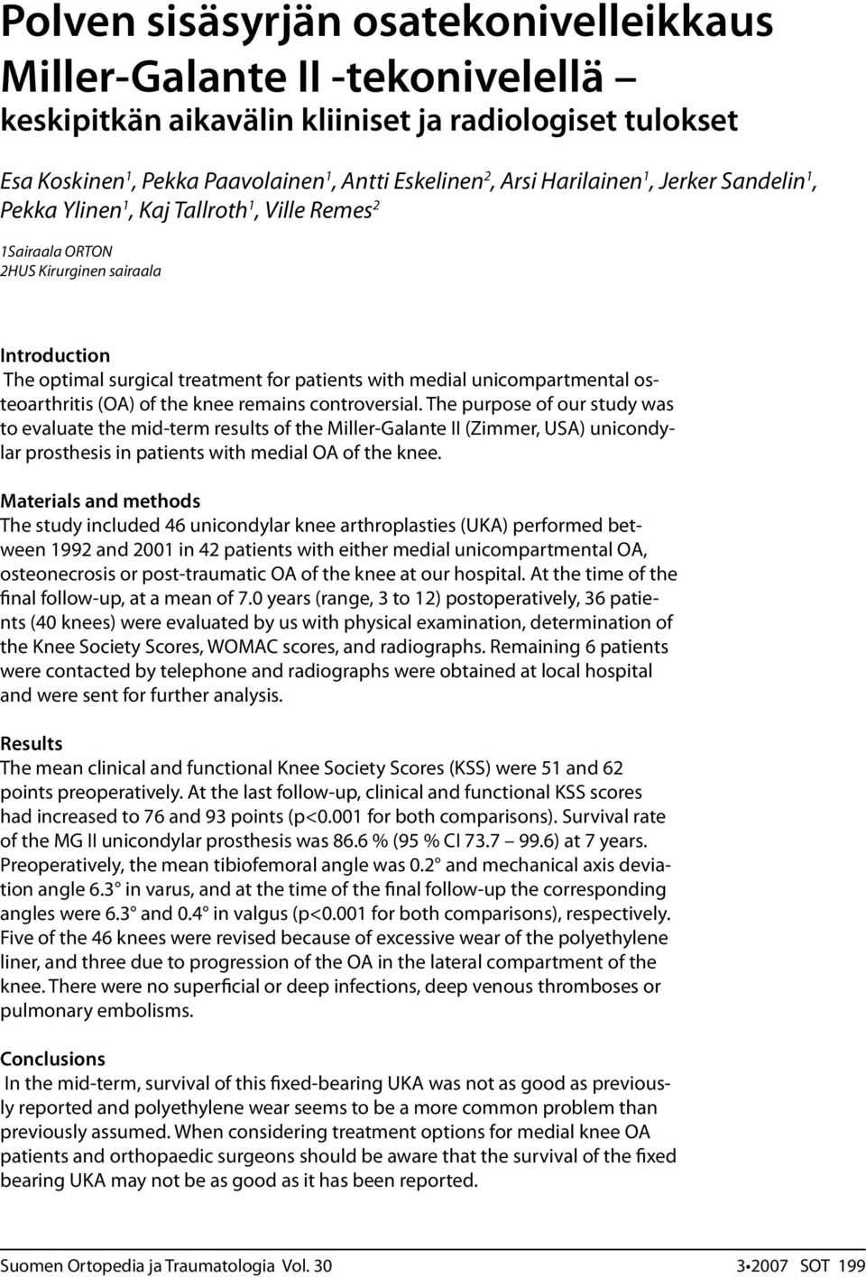 unicompartmental osteoarthritis (OA) of the knee remains controversial.