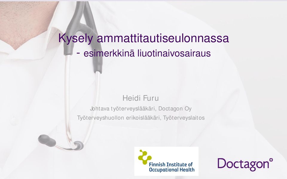 Furu Johtava työterveyslääkäri, Doctagon