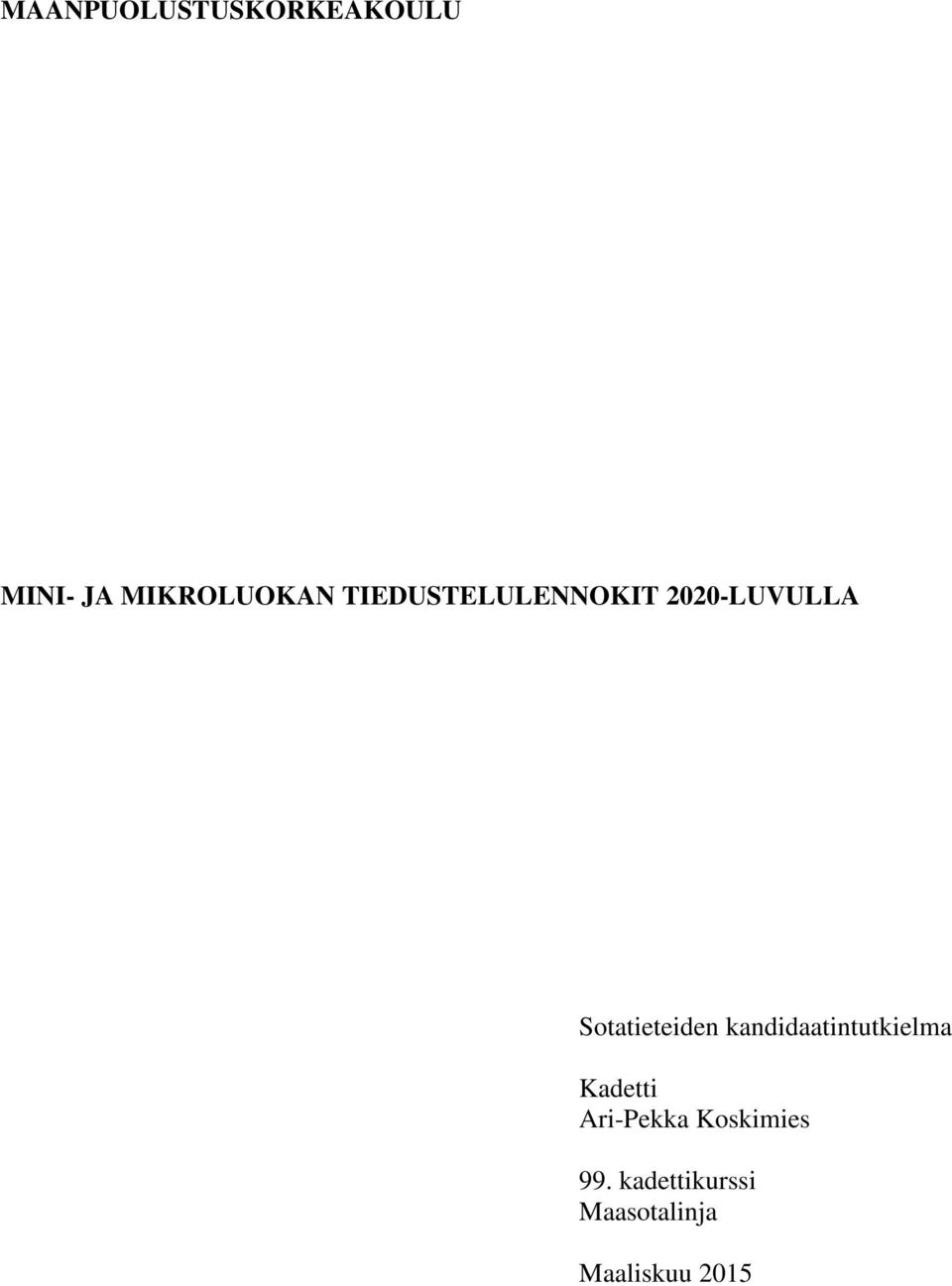 kandidaatintutkielma Kadetti Ari-Pekka