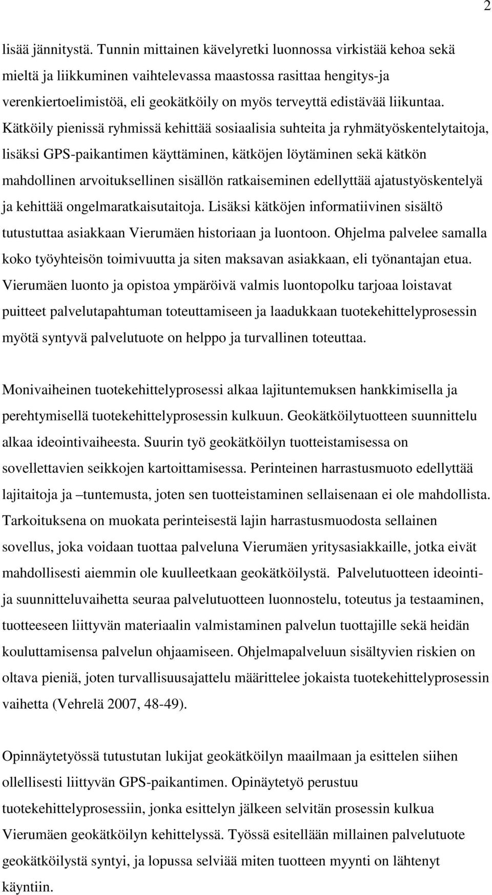 liikuntaa.