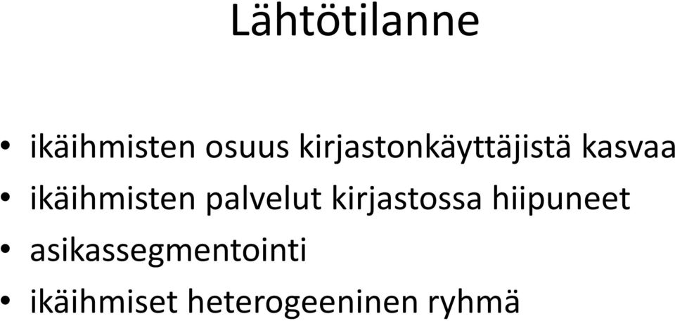 ikäihmisten palvelut kirjastossa