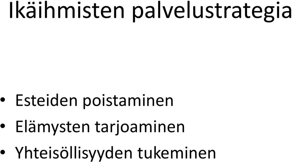 Esteiden poistaminen