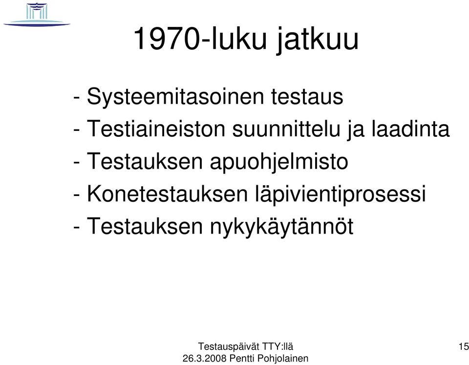 Testauksen apuohjelmisto - Konetestauksen