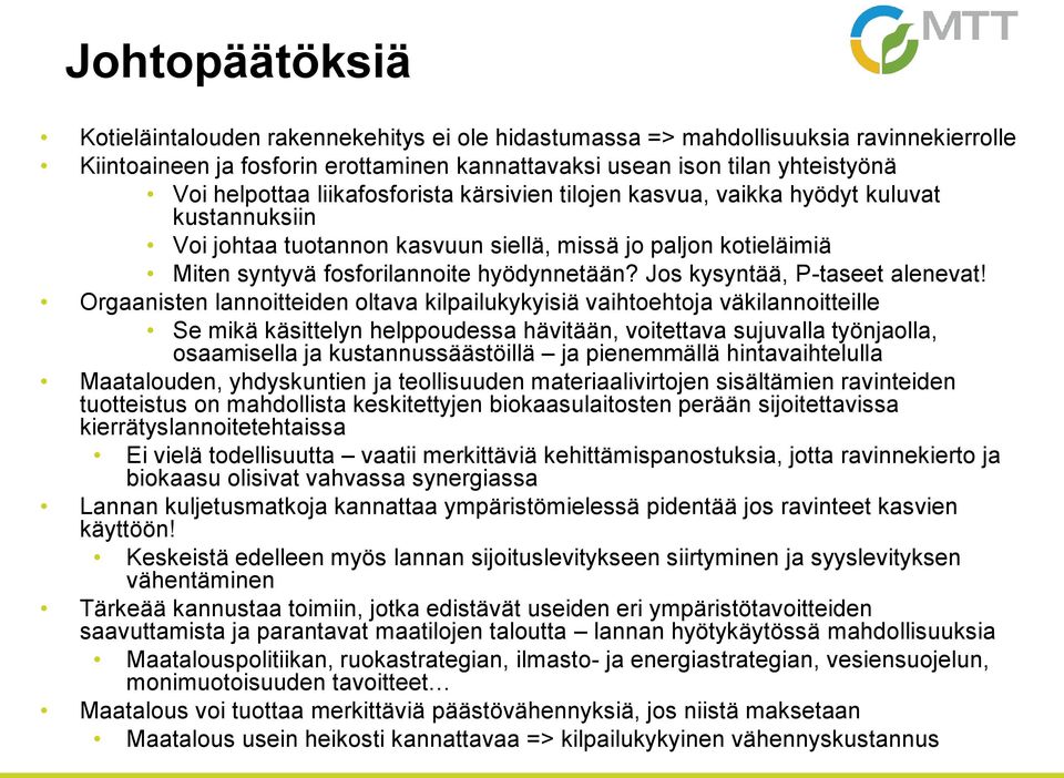 Jos kysyntää, P-taseet alenevat!